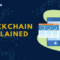 Blockchain explained simply